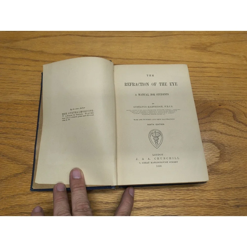 1898 The Refraction of the Eye‎ by Gustavus Hartridge